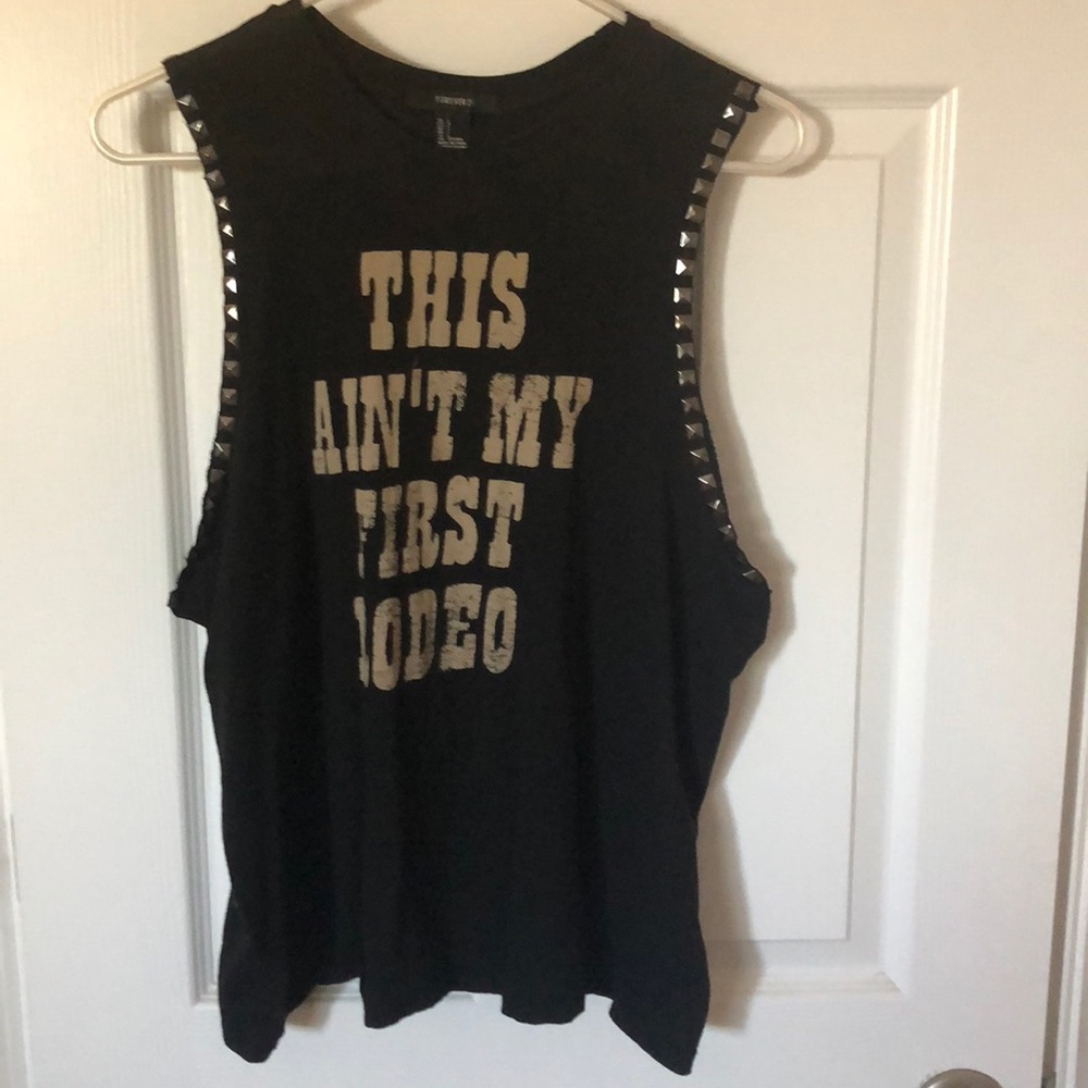 Not my first rodeo tank top